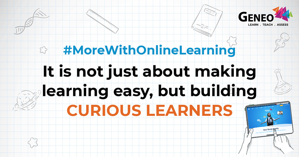 It is not just about making learning easy, but building curious learners