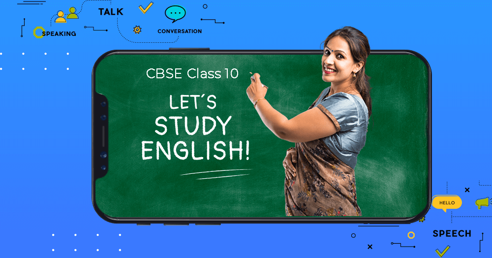 CBSE Class 10 English Notes and Summary
