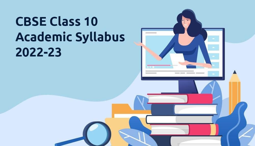 CBSE Class 10 Academic Syllabus 2022-23